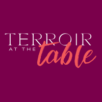 Terroir at the Table - A Celebration of Women, Wine, and Community